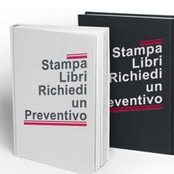 Tipografia Frosinone Stampa libri. Per altre misure e quantitativi contattateci al: Frosinone Grafica Esse Tel 0775 290145